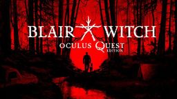Logo: Blair Witch: Oculus Quest Edition