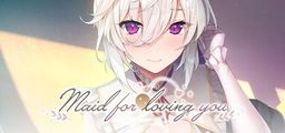 Logo: Maid for Loving You