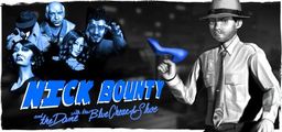 Logo: Nick Bounty and the Dame with the Blue Chewed Shoe