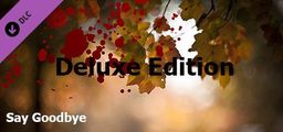 Logo: Say Goodbye: Deluxe Edition