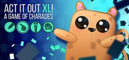 Logo: Act It Out XL! A Game of Charades