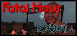 Logo: Fatal Hour: Roadkill