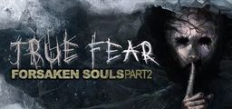 Logo: True Fear: Forsaken Souls - Part 2