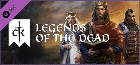 Game cover: Crusader Kings III: Legends of the Dead