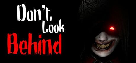 Game cover: Don't Look Behind