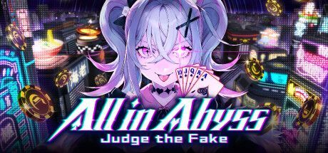 Game cover: All in Abyss: Judge the Fake