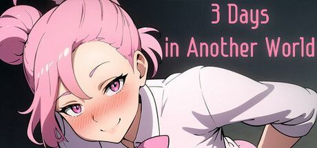 Game cover: 3 Days in Another World