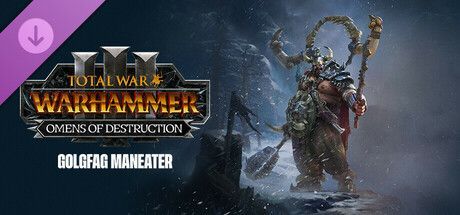 Game cover: Total War: Warhammer III - Golgfag: Omens of Destruction