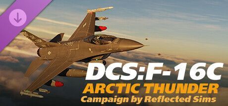 Game cover: DCS: F-16C - Arctic Thunder - Campaign by Reflected Simulations