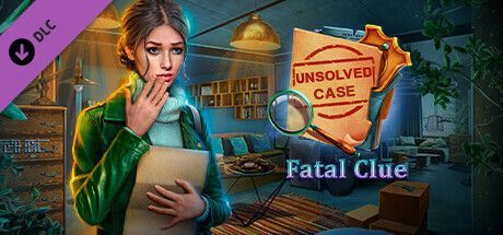Game cover: Unsolved Case: Fatal Clue DLC