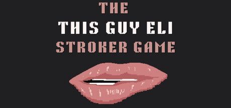 Game cover: The This Guy Eli Stroker Game