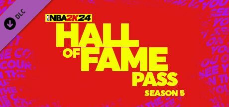 Game cover: NBA 2K24: Hall of Fame Pass - Season 5