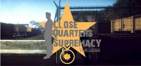 Game cover: Close Quarters Supremacy: The Legis
