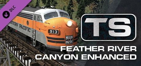 Game cover: TS: Feather River Canyon Enhanced