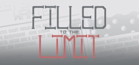 Game cover: Filled to the Limit