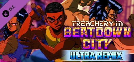 Game cover: Treachery in Beatdown City: Ultra Remix