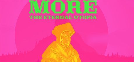 Game cover: More. The Eternal Utopia