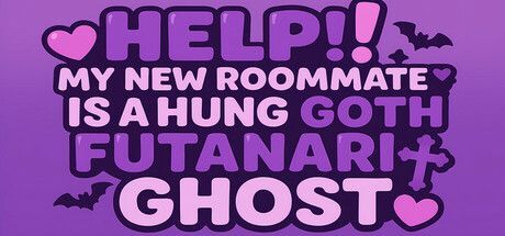 Game cover: Help!! My New Roommate is a Hung Goth Futanari Ghost