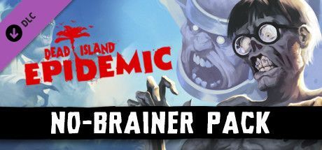 Game cover: Dead Island: Epidemic - No-Brainer Pack