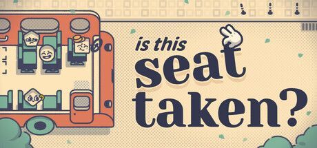 Game cover: Is This Seat Taken?