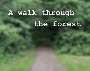Game cover: A walk through the forest