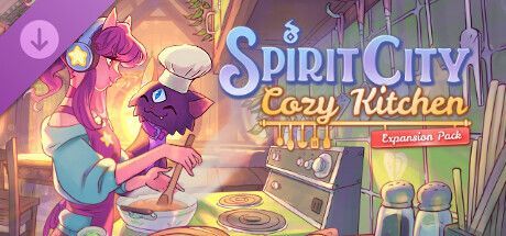 Game cover: Spirit City: Lofi Sessions - Cozy Kitchen DLC