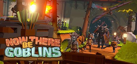 Game cover: Now There Be Goblins
