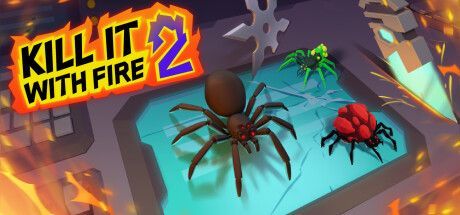 Game cover: Kill It With Fire 2