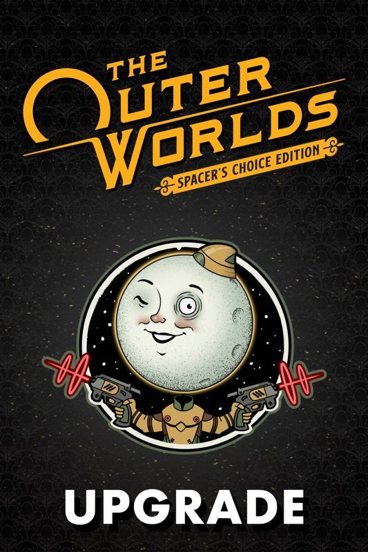 Game cover: The Outer Worlds: Spacer's Choice Edition Upgrade