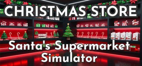 Game cover: Christmas Store: Santa's Supermarket Simulator