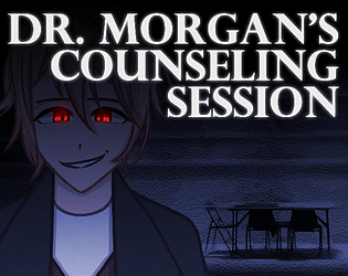 Game cover: Dr. Morgan's Counseling Session