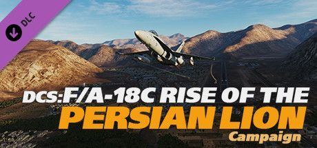Game cover: DCS: F/A-18C - Rise of the Persian Lion Campaign
