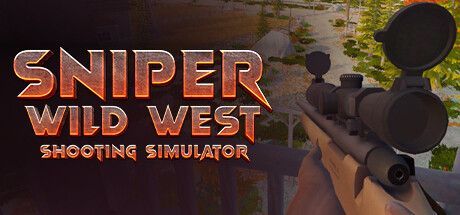 Game cover: Sniper Wild West Shooting Simulator
