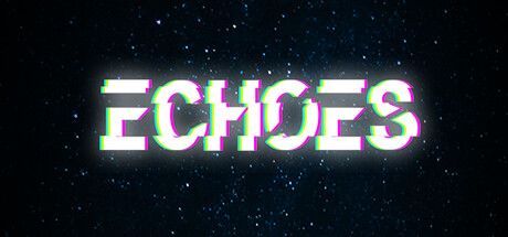 Game cover: Echoes