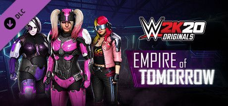 Game cover: WWE 2K20: Originals - Empire of Tomorrow