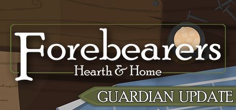 Game cover: Forebearers: Hearth & Home