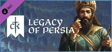 Game cover: Crusader Kings III: Legacy of Persia