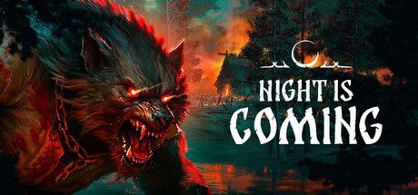 Game cover: Night Is Coming