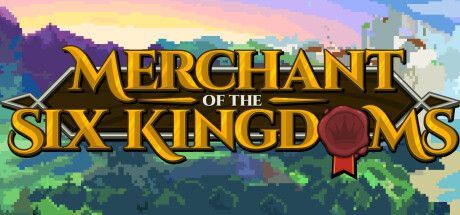 Game cover: Merchant of the Six Kingdoms