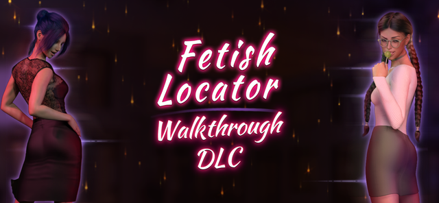 Game cover: Fetish Locator: Week One - Walkthrough DLC