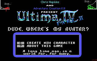 Game cover: Ultima IV: Part II - Dude, Where's my Avatar?