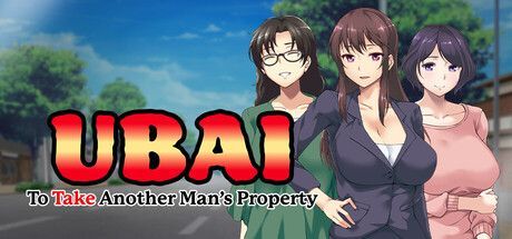 Game cover: UBAI: To Take Another Man's Property