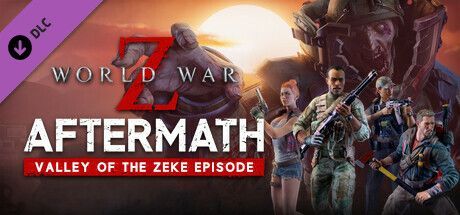 Game cover: World War Z: Aftermath - Valley of the Zeke Episode