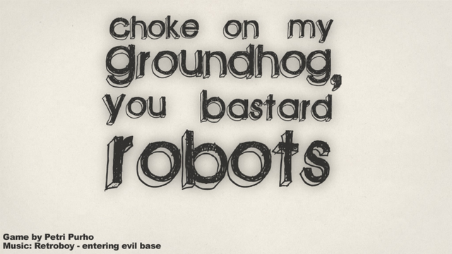 Game cover: Choke on my Groundhog, You Bastard Robots