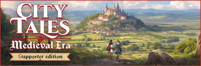 Game cover: City Tales: Medieval Era - Supporter Edition