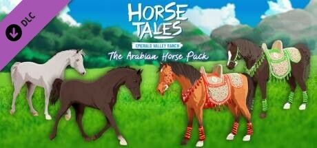 Game cover: Horse Tales: Emerald Valley Ranch - The Arabian Horse Pack
