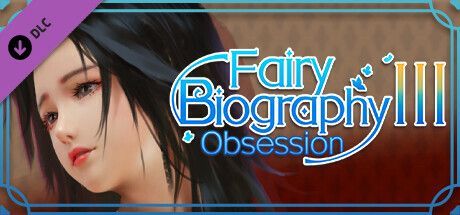 Game cover: Fairy Biography III: Obsession - adult patch