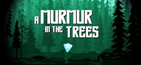 Game cover: A Murmur in the Trees