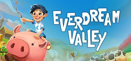 Game cover: Everdream Valley