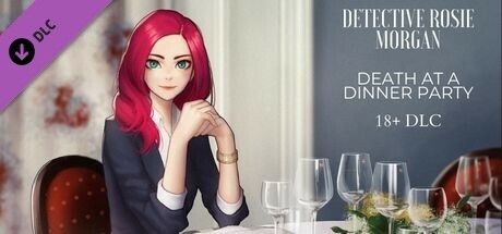 Game cover: Detective Rosie Morgan: Death at a Dinner Party - 18+ DLC